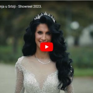 Snimanje venčanja u Srbiji – Showreel 2023.